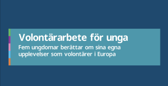 blå yta med texten Volontärarbete för unga