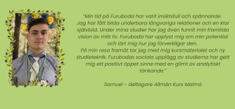 Man berättar om sin tid hos oss